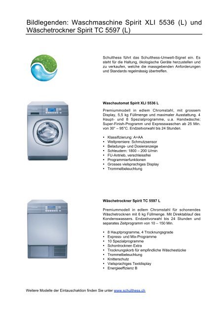 Bildlegenden: Waschmaschine Spirit XLI 5536 (L) und - Schulthess