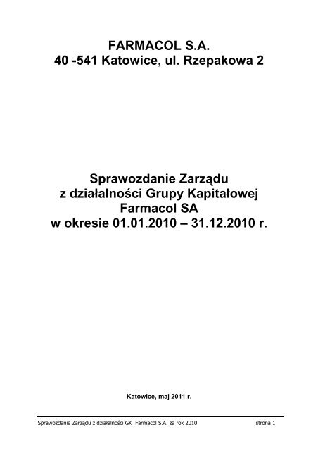 Sprawozdanie Zarzadu Grupy Kapitalowej Farmacol ... - Notowania