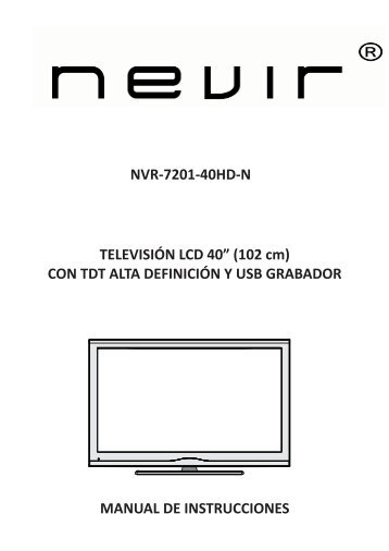 NVR-7201-40HD-N TELEVISIÃƒÂ“N LCD 40Ã¢Â€Â (102 cm) CON ... - Nevir