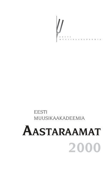 2000 (.pdf) - Eesti Muusika- ja Teatriakadeemia