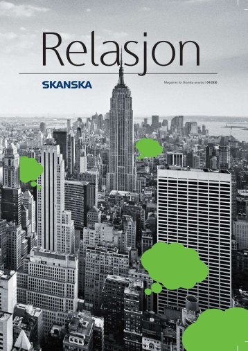Magasinet for Skanska-ansatte | 04/2010