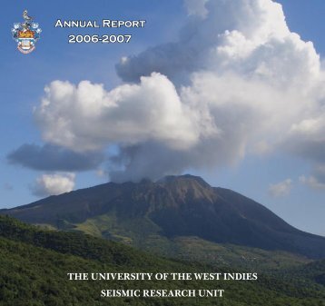 Annual Report 2006-07 - The University of the West Indies Seismic ...