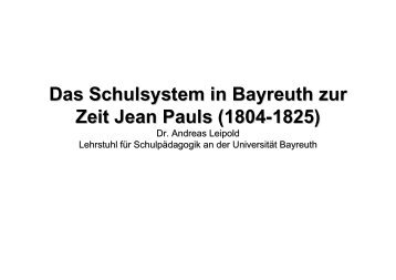 Bayreuther Schulgeschichte 1804-1819 - Lehrstuhl Schulpädagogik