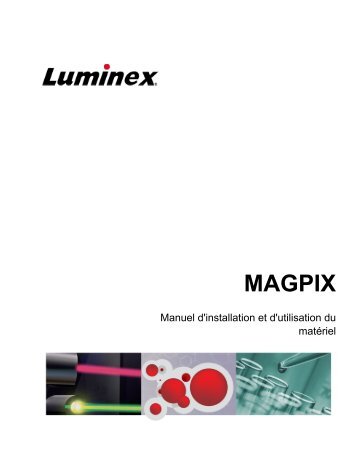 MAGPIX Installation and Hardware User Manual IVD French - Luminex