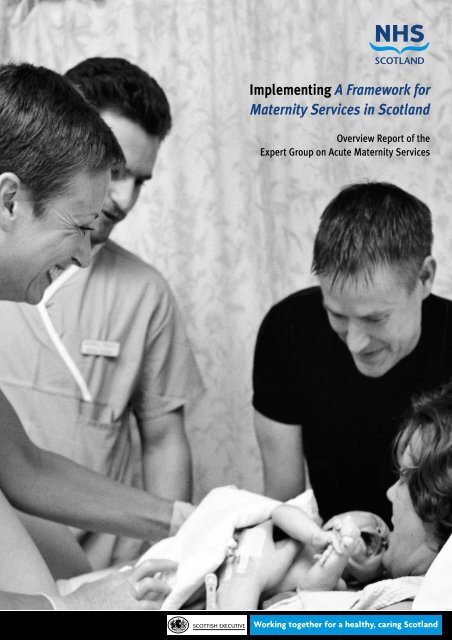 Implementing A Framework for Maternity ... - Scottish Government