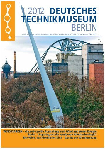 Leseprobe 1|2012 (PDF) - Deutsches Technikmuseum Berlin