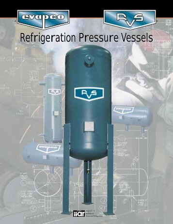 Refrigeration Pressure Vessels - Evapco