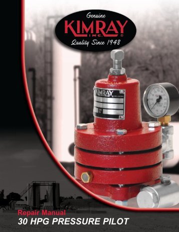 30 HPG PRESSURE PILOT - Home | Kimray Mobile - Kimray, Inc.