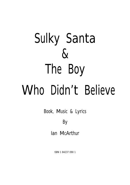 Sulky Santa and the boy who didnt believe - Sample ... - Musicline