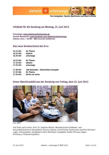 Infoblatt für die Sendung am Montag, 25. Juni 2012 Das neue ...