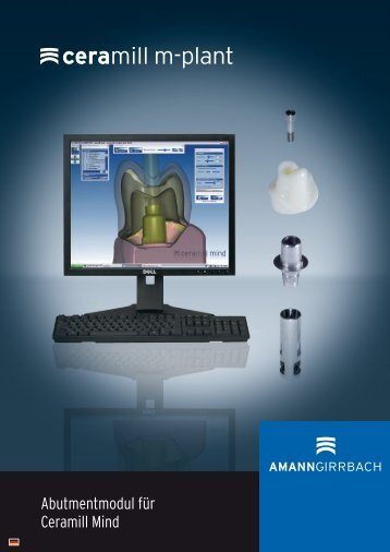 Ceramill M-Plant Broschuere_DE_AG2238_v04.indd