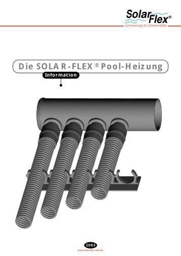 Die SOLAR-FLEXÂ® Pool-Heizung - System Sonne GmbH