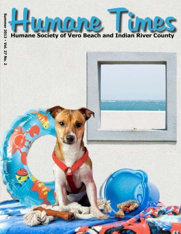 Summer Edition - Humane Society of Vero Beach & Indian River ...