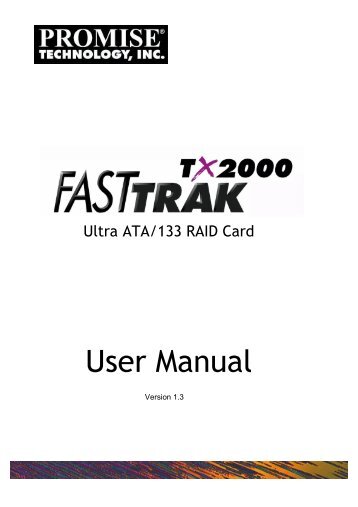 FastTrak TX2000 Manual - Promise Technology, Inc.