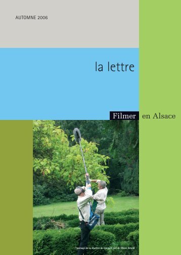 la lettre - Filmer en Alsace