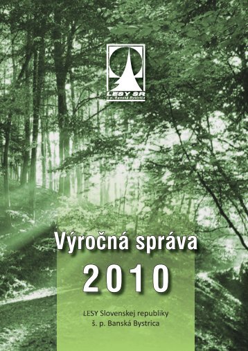 Výročná správa - Lesy SR š.p.