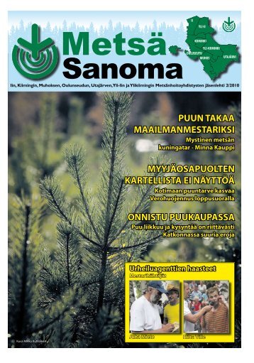 metsÃ¤sanoma 2/2010 lokakuu - PudasjÃ¤rvi-lehti ja VKK-Media Oy