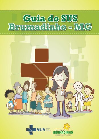 Guia do SUS Brumadinho - MG - Escola de Enfermagem - UFMG
