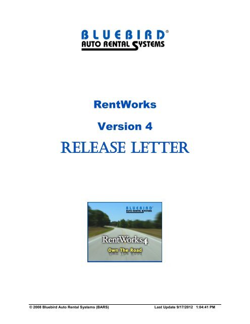 RentWorks 4.0 - Bluebird Auto Rental Systems