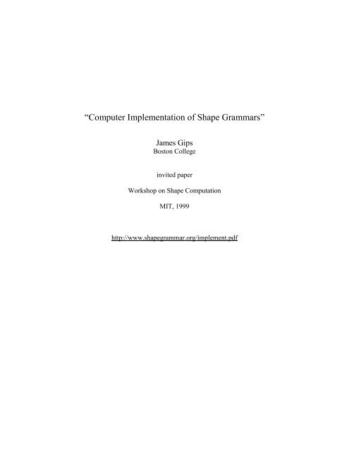 “Computer Implementation of Shape Grammars”