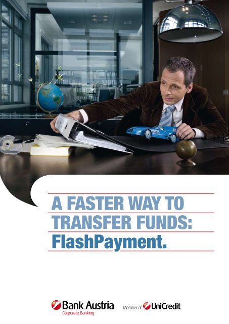 A FASTER WAY TO TRANSFER FUNDS: Flashpayment.