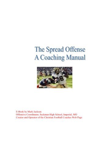 A Manual for Running the Spread Offense by Mark Jackson.pdf