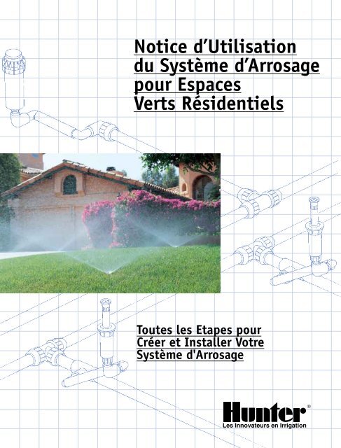 Notice d'Utilisation du SystÃ¨me d'Arrosage pour ... - Hunter Industries