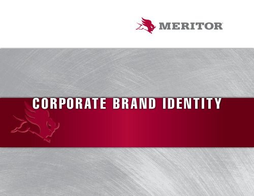 CORPORATE BRAND IDENTITY - Meritor