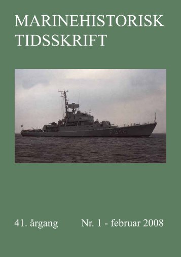 Nr. 1 / 2008 - Marinehistorisk Selskab og Orlogsmuseets Venner