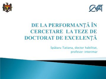 De la performanţa în cercetare la teze de doctorat de excelenţă (prin ...