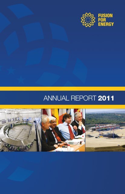 F4E Annual Report 2011 - Fusion For Energy - Europa