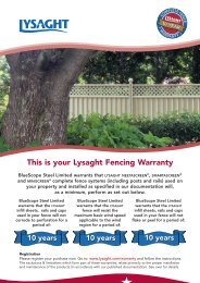 This is your Lysaght Fencing Warranty - BlueScope Steel