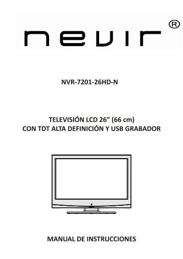 NVR-7201-26HD-N TELEVISIÃƒÂ“N LCD 26Ã¢Â€Â (66 cm) CON TDT ... - Nevir