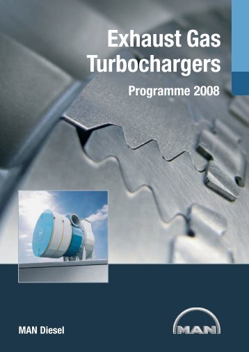Exhaust Gas Turbochargers - Programme 2008 - MAN Diesel & Turbo