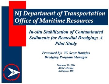 In situ Stabilization of Contaminated Sediments for Remedial Dredging