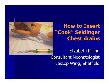 How to Insert âCookâ Seldinger Chest drains - North Trent Neonatal ...