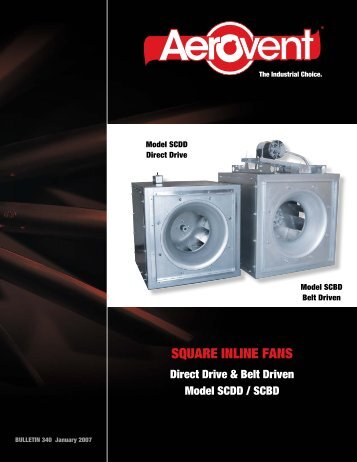 Inline Centrifugal Fans Square (Models SCDD, SCBD ... - Aerovent