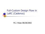 Full-Custom Design Flow in LaRC (Cadence)