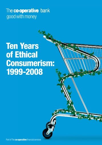 Ethical Consumerism Report 2009 - We are good with money ...