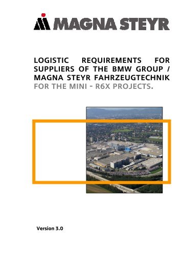 Logistic Requirements for Suppliers of the BMW Group / Magna ...