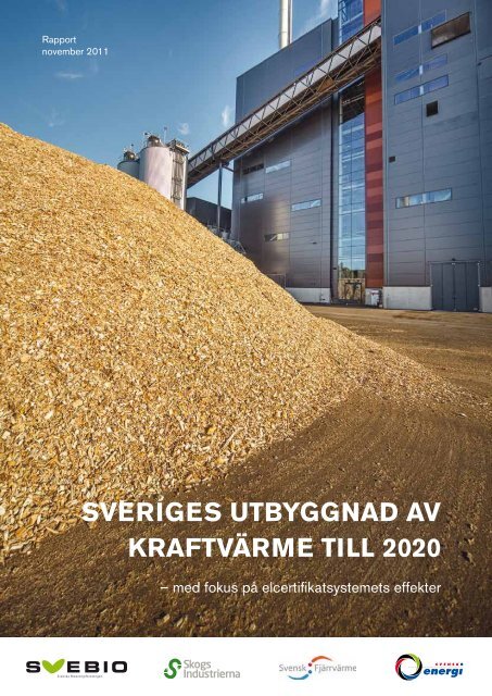 SVERIGES UTBYGGNAD AV KRAFTVÃ¤RME TILL 2020 - Svensk ...