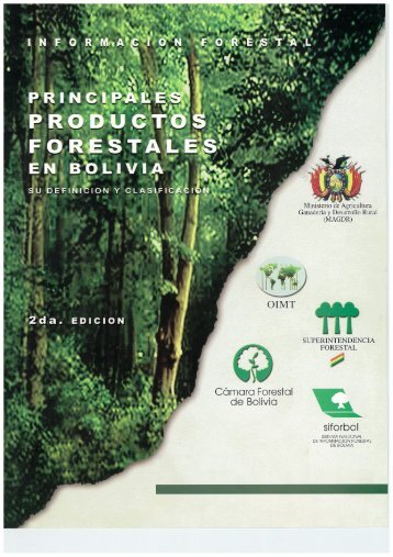 Principales Productos Forestales en Bolivia - ITTO