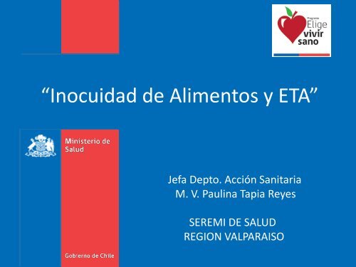 Inocuidad de Alimentos y ETA - SEREMI de Salud RegiÃ³n ValparaÃ­so