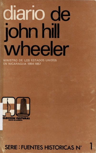 Diario de John Hill Wheeler Ministro de los Estados Unidos en ...