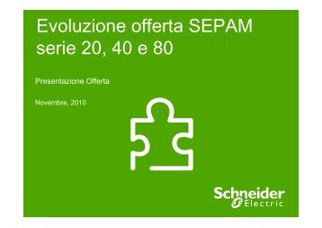 Evoluzione offerta SEPAM serie 20, 40 e 80 - Schneider Electric