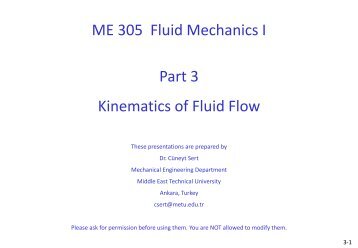 ME 305 Fluid Mechanics I Part 3 Kinematics of Fluid Flow