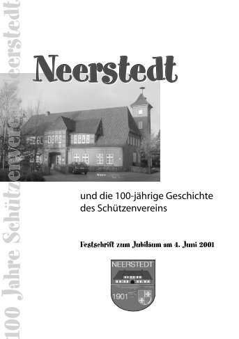 100 Jahre Schützenverein Neerstedt - beim Schützenverein Neerstedt