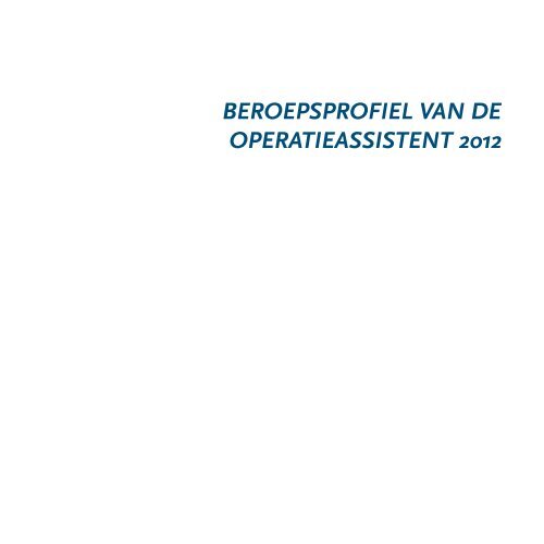 Beroepsprofiel van de operatieassistent 2012 - Landelijke ...