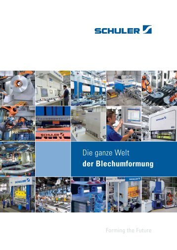 Die ganze Welt der Blechumformung - Schuler AG