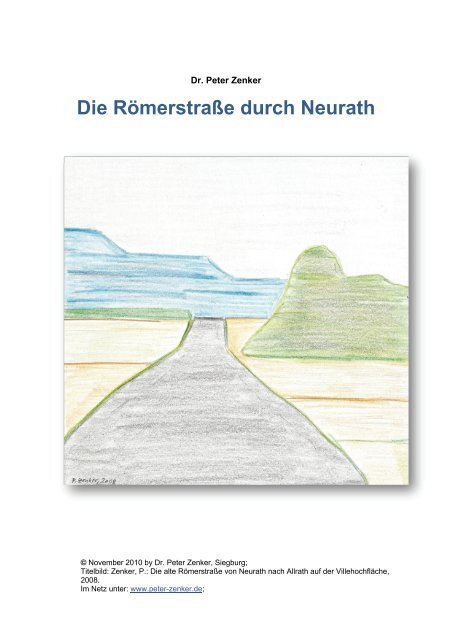 Die RÃ¶merstraÃŸe durch Neurath - Dr. Peter Zenker